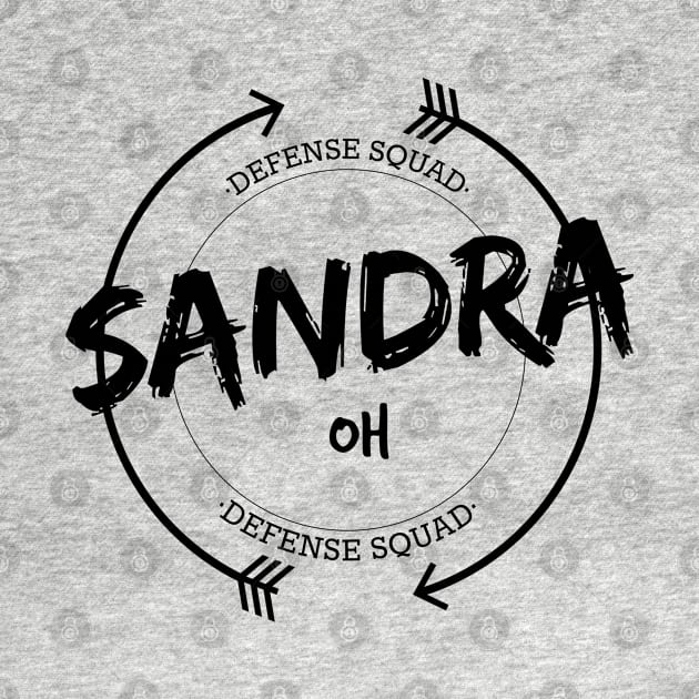 SANDRA OH DEFENSE SQUAD by localfandoms